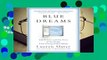 R.E.A.D Blue Dreams: The Science and the Story of the Drugs that Changed Our Minds D.O.W.N.L.O.A.D