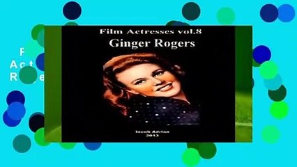 Full version  Film Actresses Vol.8: Ginger Rogers: Volume 8  Review