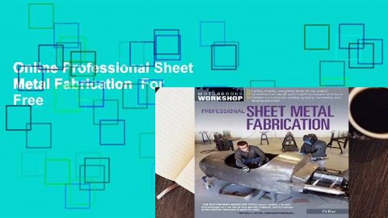 Online Professional Sheet Metal Fabrication  For Free