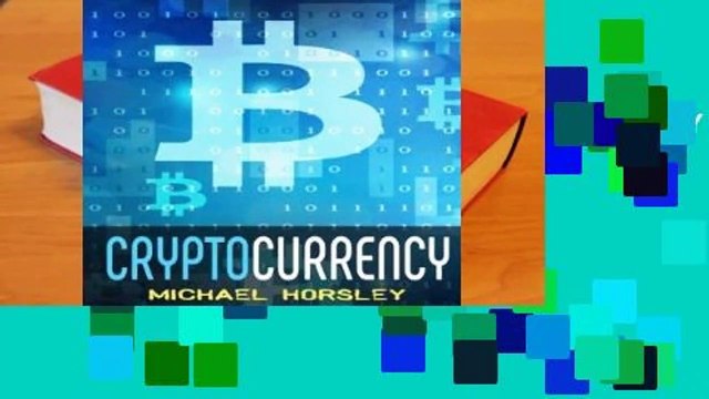 Full version CRYPTOCURRENCY: The Complete Basics Guide For Beginners. Bitcoin, Ethereum,