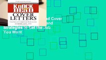 R.E.A.D Knock 'em Dead Cover Letters: Cover Letters and Strategies to Get the Job You Want