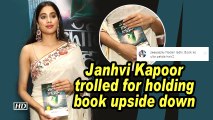 Janhvi Kapoor trolled for holding book upside down