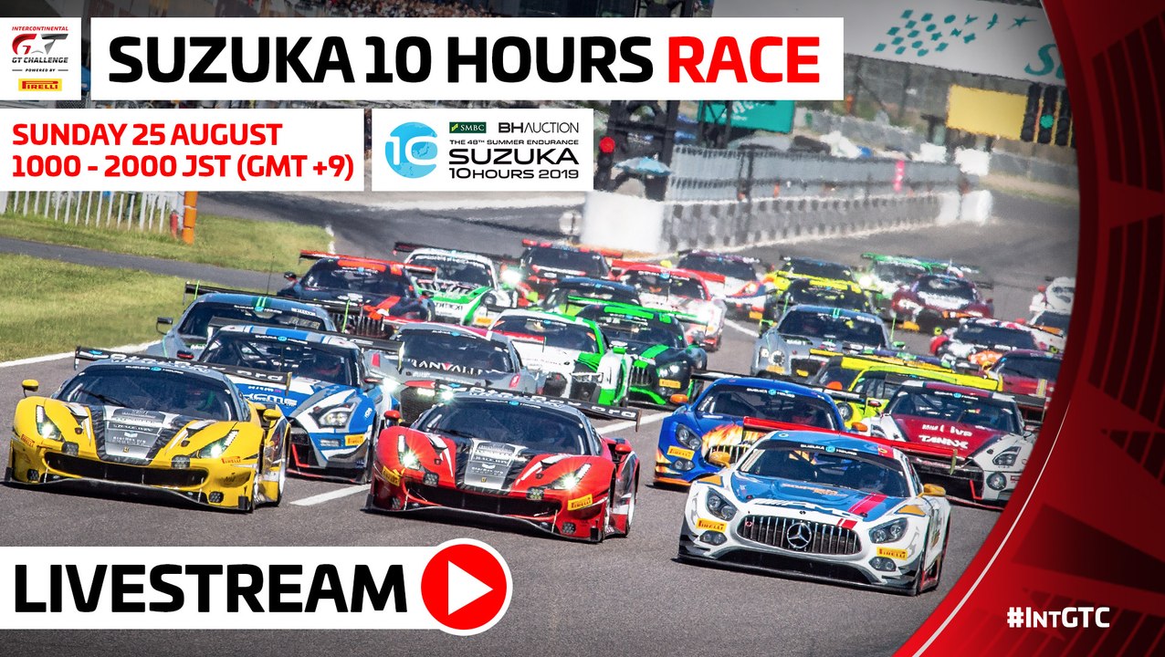 LIVE - Suzuka 10 Hours 2019 - MAIN RACE WATCH AGAIN.