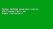 Review  Centered Leadership: Leading with Purpose, Clarity, and Impact - Joanna Barsh