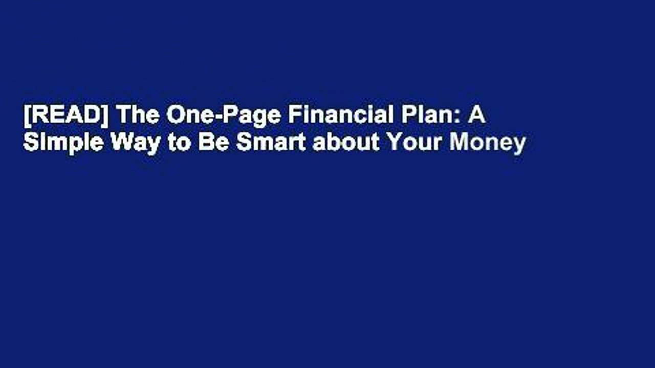 [READ] The One-Page Financial Plan: A Simple Way to Be Smart about Your Money