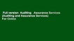 Full version  Auditing   Assurance Services (Auditing and Assurance Services)  For Online