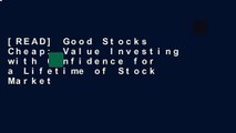 [READ] Good Stocks Cheap: Value Investing with Confidence for a Lifetime of Stock Market