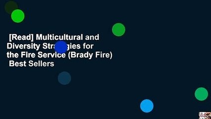 [Read] Multicultural and Diversity Strategies for the Fire Service (Brady Fire)  Best Sellers