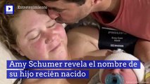Amy Schumer revela el nombre de su hijo recién nacido