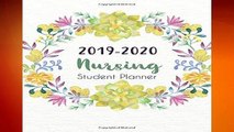 R.E.A.D Nursing Student Planner 2019-2020: Weekly and Monthly School Planner Calendar Organizer