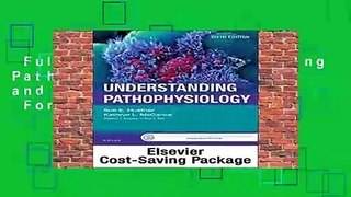 Full E-book  Understanding Pathophysiology - Text and Study Guide Package  For Kindle