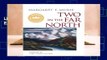 Library  Two in the Far North - Margaret E. Murie