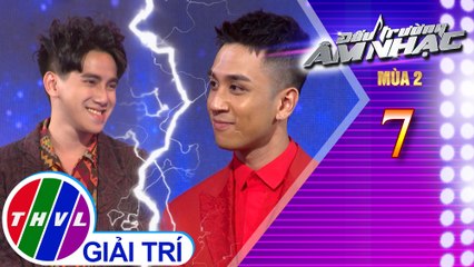 THVL | Đấu trường âm nhạc Mùa 2 - Tập 7[6]: Nơi thời gian ngừng lại - Hồng Phi, Dương Edward