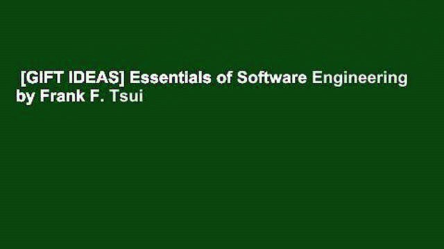[GIFT IDEAS] Essentials of Software Engineering by Frank F. Tsui