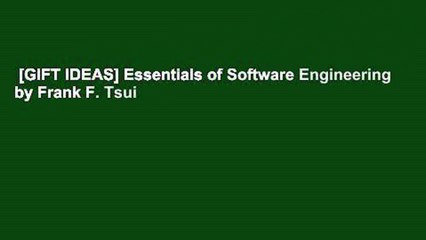 [GIFT IDEAS] Essentials of Software Engineering by Frank F. Tsui