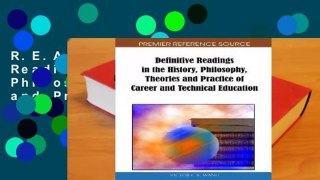R.E.A.D Definitive Readings in the History, Philosophy, Theories and Practice of Career and
