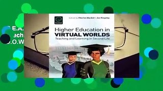 R.E.A.D Higher Education In Virtual Worlds: Teaching And Learning In Second Life D.O.W.N.L.O.A.D