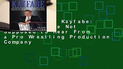 [GIFT IDEAS] Kayfabe: Stories You're Not Supposed to Hear From a Pro Wrestling Production Company