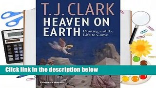 Best product  Heaven on Earth: Painting and the Life to Come - T.J. Clark