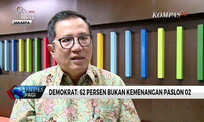 Demokrat: 62 Persen Bukan Kemenangan Paslon 02