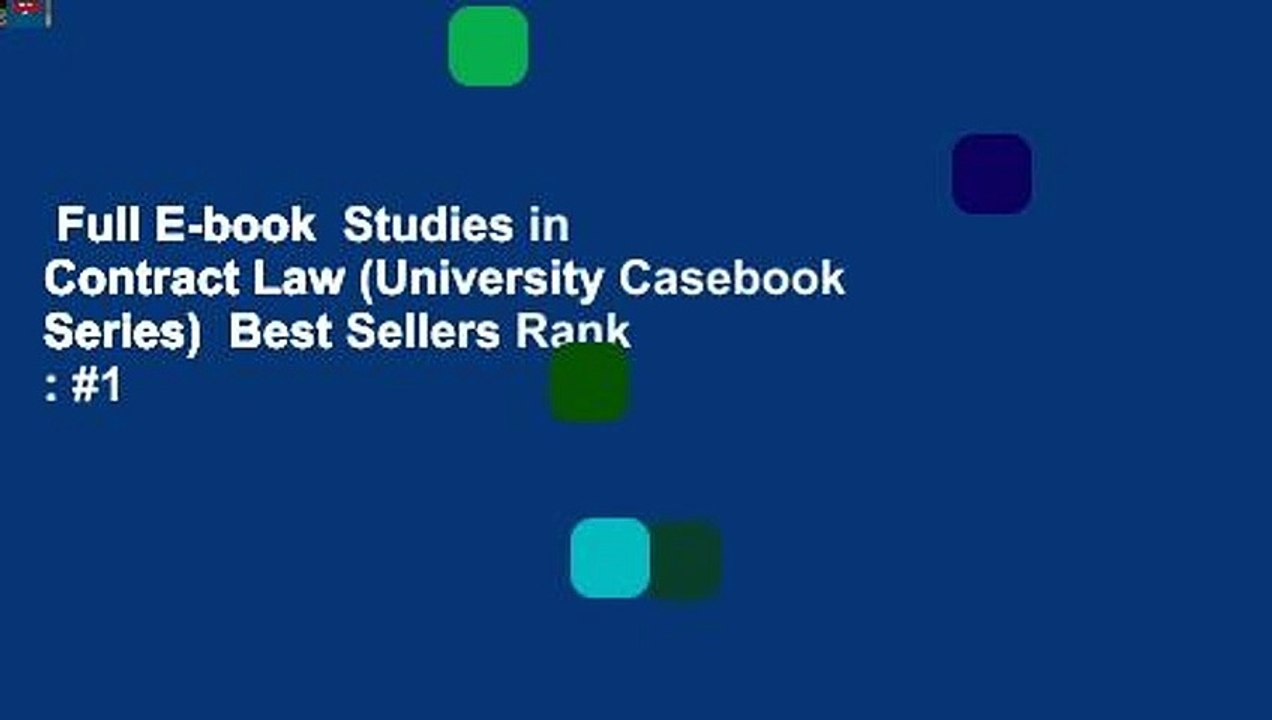 Full E-book  Studies in Contract Law (University Casebook Series)  Best Sellers Rank : #1