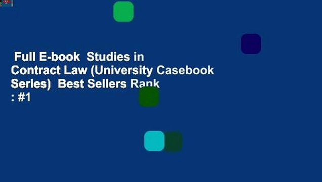 Full E-book Studies in Contract Law (University Casebook Series) Best Sellers Rank : #1