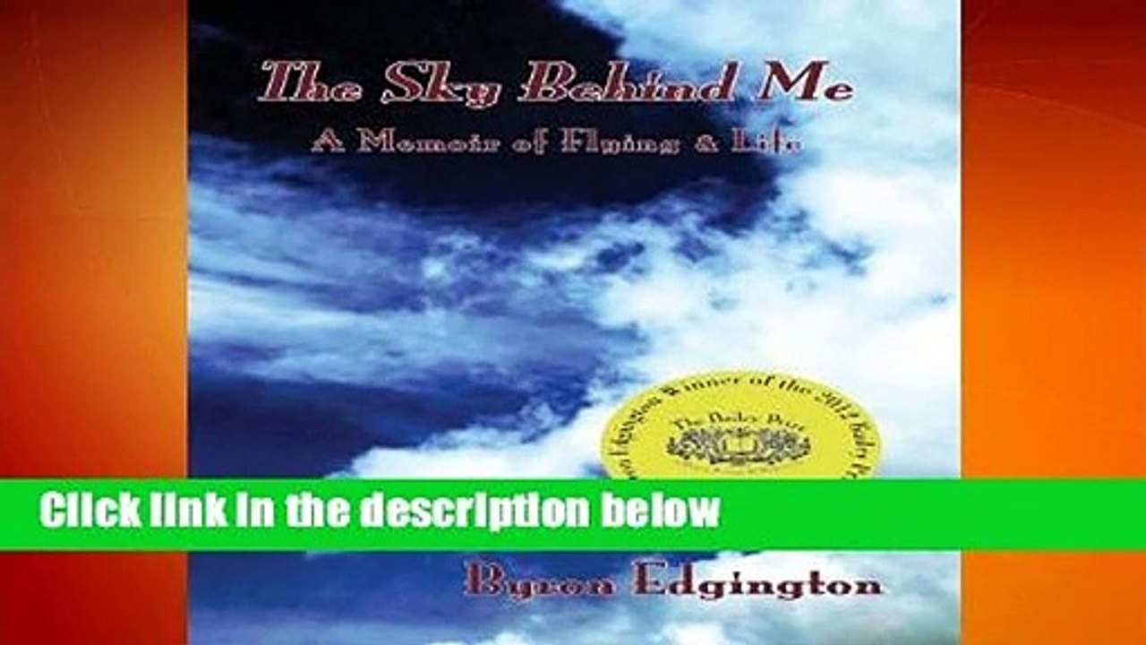 The Sky Behind Me: A Memoir of Flying   Life