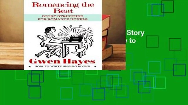 Best product Romancing the Beat: Story Structure for Romance Novels (How to Write Kissing Books,