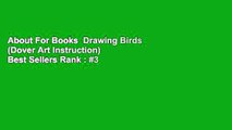 About For Books  Drawing Birds (Dover Art Instruction)  Best Sellers Rank : #3