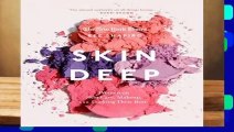About For Books  Skin Deep: Women on Skin Care, Makeup, and Looking Their Best  For Kindle