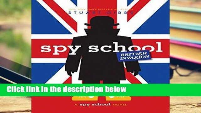 Full version Spy School British Invasion Best Sellers Rank : #1