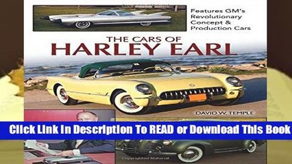 About For Books  The Cars of Harley Earl Complete