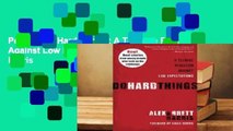Popular Do Hard Things: A Teenage Rebellion Against Low Expectations - Alex  Harris