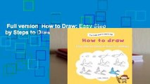 Full version  How to Draw: Easy Step by Steps to Draw 21 Animals  For Kindle