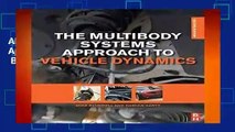About For Books  The Multibody Systems Approach to Vehicle Dynamics, Second Edition  Best Sellers