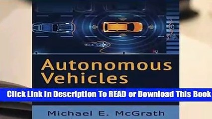 [Read] Autonomous Vehicles: Opportunities, Strategies, and Disruptions  For Online