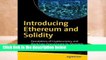 R.E.A.D Introducing Ethereum and Solidity: Foundations of Cryptocurrency and Blockchain