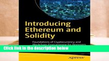 R.E.A.D Introducing Ethereum and Solidity: Foundations of Cryptocurrency and Blockchain