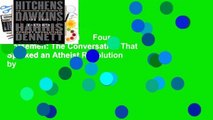 About For Books  The Four Horsemen: The Conversation That Sparked an Atheist Revolution by