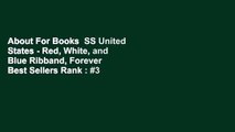 About For Books  SS United States - Red, White, and Blue Ribband, Forever  Best Sellers Rank : #3
