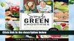 R.E.A.D Simple Green Smoothies: 100+ Tasty Recipes to Lose Weight, Gain Energy, and Feel Great in