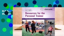 R.E.A.D ACSM's Resources for the Personal Trainer D.O.W.N.L.O.A.D