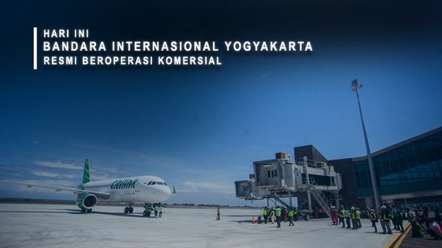 Hari Ini, Bandara Internasional Yogyakarta Resmi Beroperasi Komersial