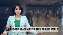 K-pop academies to open in 25 countries