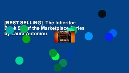 [BEST SELLING]  The Inheritor: Book Six of the Marketplace Series by Laura Antoniou