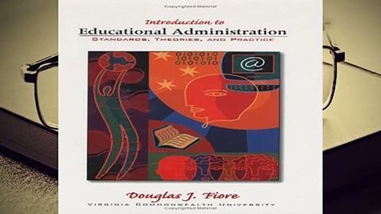 R.E.A.D Introduction to Ed. Admin: Standards, Theories, and Practice D.O.W.N.L.O.A.D
