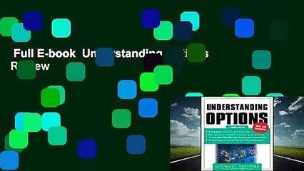 Full E-book  Understanding Options  Review
