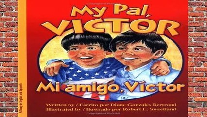 R.E.A.D Mi Amigo, Victor/My Pal, Victor D.O.W.N.L.O.A.D