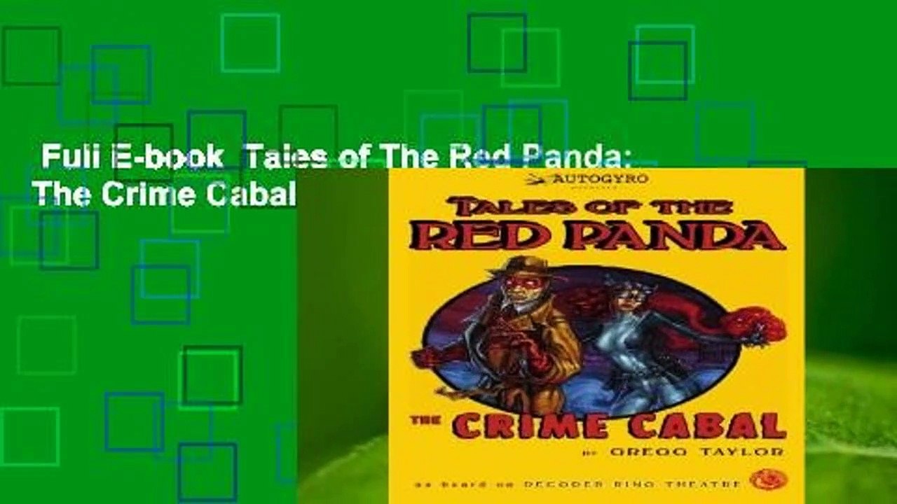 Full E-book  Tales of The Red Panda: The Crime Cabal Complete