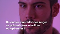 Un ex-candidat des Anges de la télé-réalité se présente aux élections européennes !